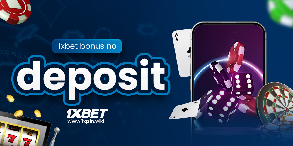1xbet bonus no deposit
