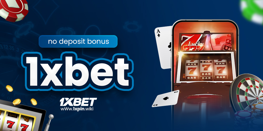 no deposit bonus 1xbet